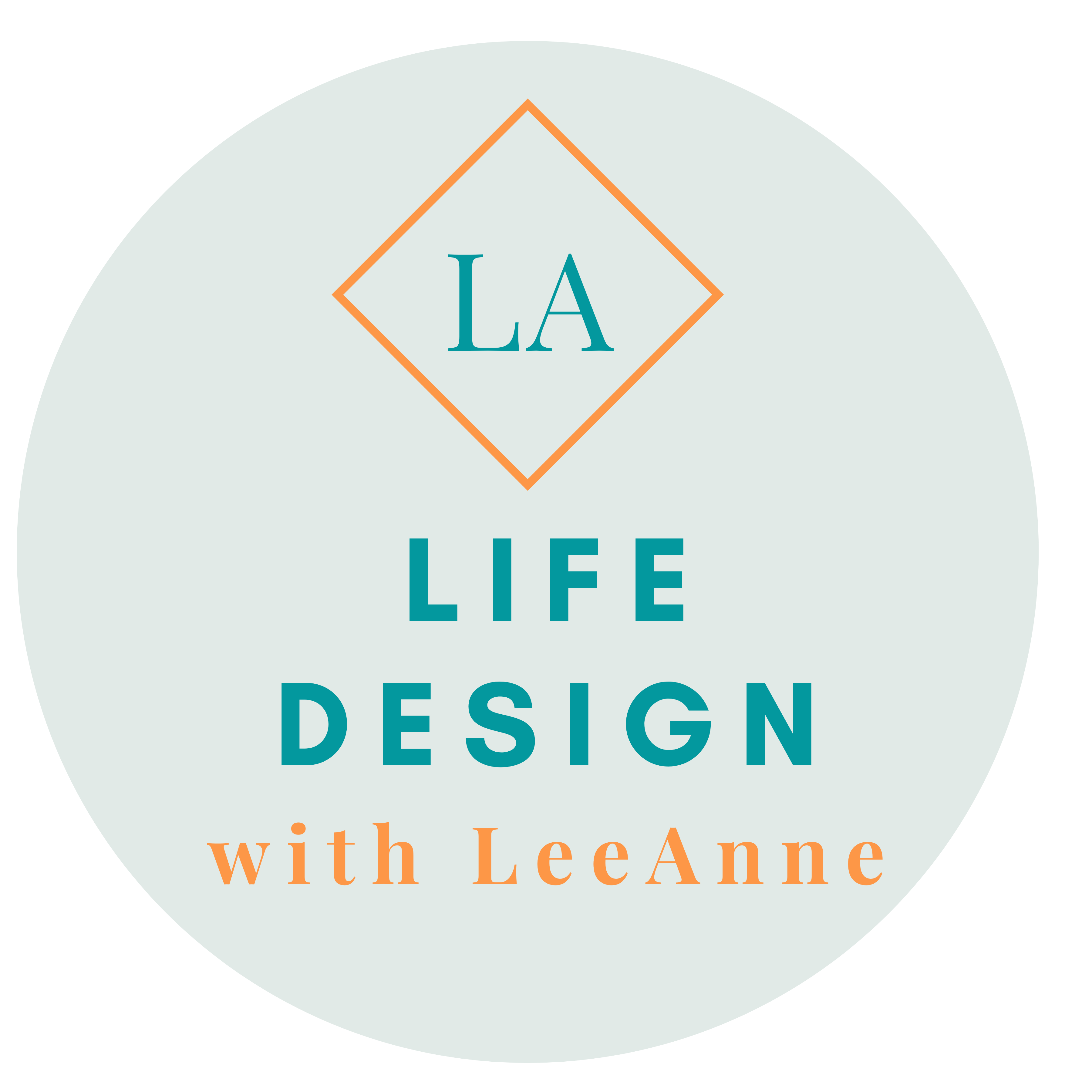 Life Design With LeeAnne